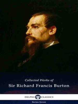 cover image of Delphi Collected Works of Sir Richard Francis Burton (Illustrated)